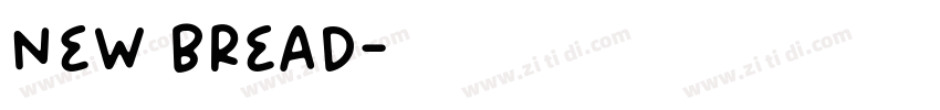 New Bread字体转换